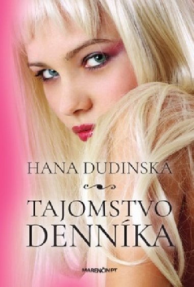 Tajomstvo dennka - Hana Dudinsk