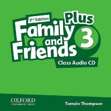 Family and Friends Plus 3 2nd Edition Class Audio CD - Thompson Tamzin