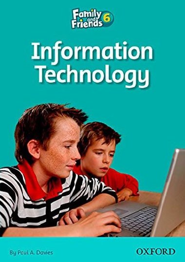 Family and Friends Reader 6: Information Technology - Davies Paul