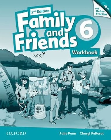 Family and Friends 6 2nd Edition Workbook with Online Skills Practice - Penn Julie