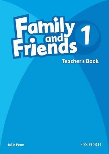 Family and Friends 1 Teachers Book - Penn Julie