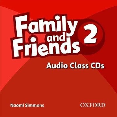 Family and Friends 2 Class Audio CDs /2/ - Simmons Naomi