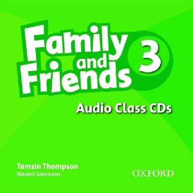 Family and Friends 3 Class Audio CDs /3/ - Thompson Tamzin