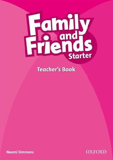 Family and Friends Starter Teachers Book - Simmons Naomi