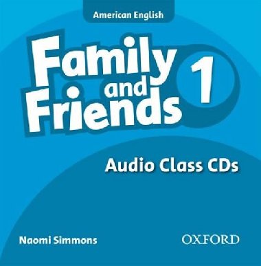Family and Friends 1 American English Class Audio CDs /2/ - Simmons Naomi