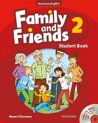 Family and Friends 2 American English Students Book + CD Pack - Simmons Naomi