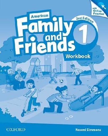 Family and Friends 1 American Second Edition Workbook with Online Practice - Simmons Naomi
