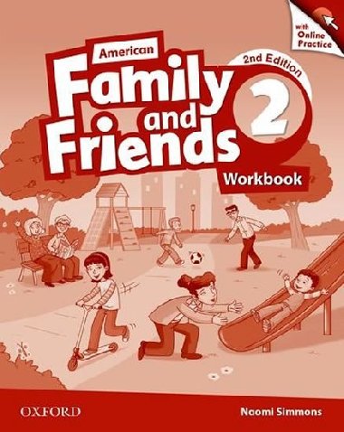 Family and Friends 2 American Second Edition Workbook with Online Practice - Simmons Naomi
