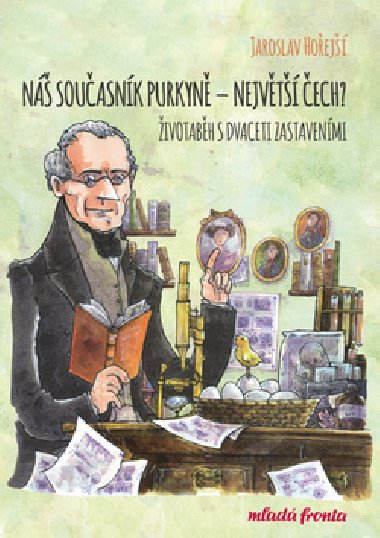 N souasnk Purkyn - Jaroslav Hoej