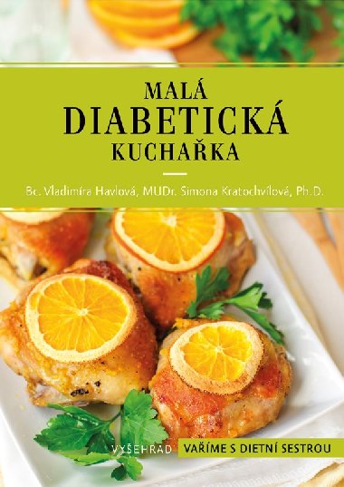 Mal diabetick kuchaka - Vladimra Havlov; Simona Kratochvlov