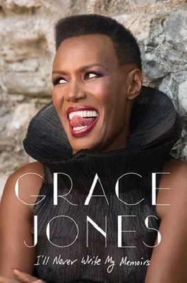 Ill Never Write My Memoirs - Jones Grace