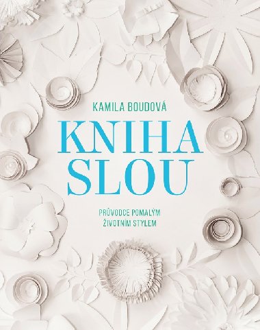 Kniha SLOU - Kamila Boudov