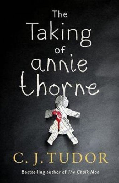 The Taking of Annie Thorne : Britains female Stephen King Daily Mail - Tudor C. J.