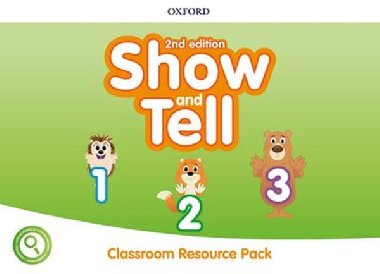 Oxford Discover: Show and Tell Second Edition 1-3 Classroom Resource Pack - kolektiv autor