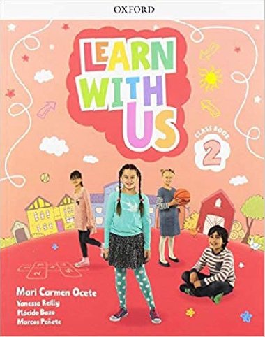 Learn with Us!: Level 2: Class Book - Ocete Mari Carmen