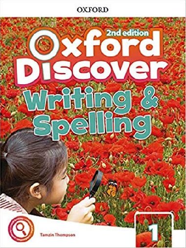 Oxford Discover Second Edition 1 Writing and Spelling - Thompson Tamzin