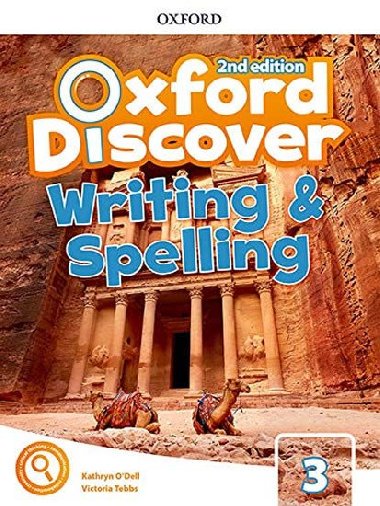 Oxford Discover Second Edition 3 Writing and Spelling - O`Dell Kathryn