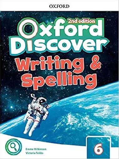 Oxford Discover Second Edition 6 Writing and Spelling - Wilkinson Emma