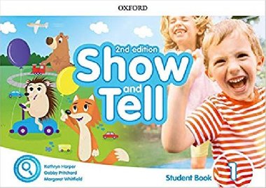 Oxford Discover: Show and Tell Second Edition 1 Student Book Pack - kolektiv autor