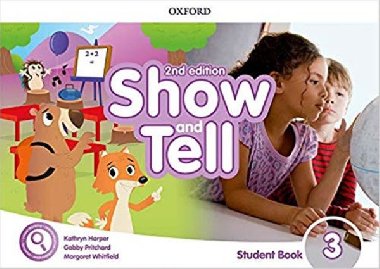 Oxford Discover: Show and Tell Second Edition 3 Student Book Pack - kolektiv autor