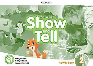 Oxford Discover: Show and Tell Second Edition 2 Activity Book - Pritchard Gabby