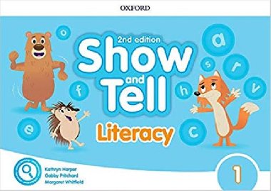 Oxford Discover: Show and Tell Second Edition 1 Literacy Book - Pritchard Gabby
