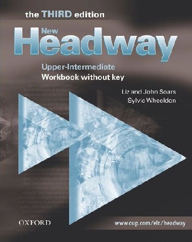 New Headway Third Edition Upper Intermediate Workbook Without Key - Soars Liz a John
