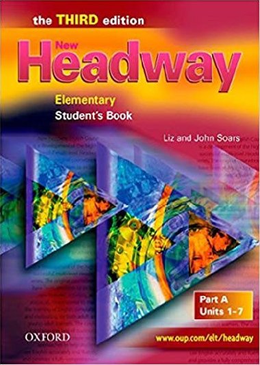 New Headway Third Edition Elementary Students Book Part A - Soars Liz a John