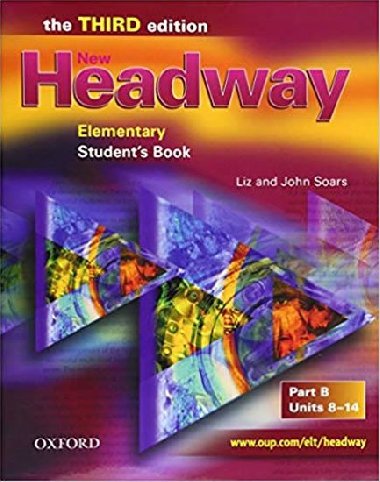 New Headway Third Edition Elementary Students Book Part B - Soars Liz a John