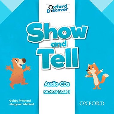 Oxford Discover: Show and Tell 1 Class Audio CDs /2/ - Pritchard Gabby
