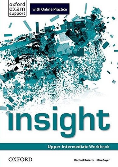 Insight Upper intermediate Workbook with Online Practice - Roberts Rachael