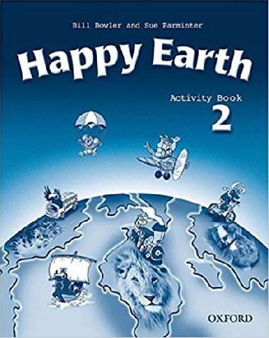 Happy Earth 2 Activity Book - Bowler Bill, Parminter Sue