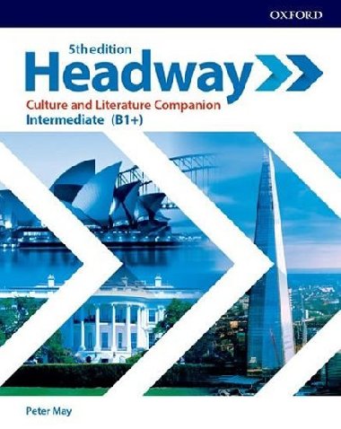 Headway Intermediate B1+ (5th) Culture and Literature Companion - May Peter