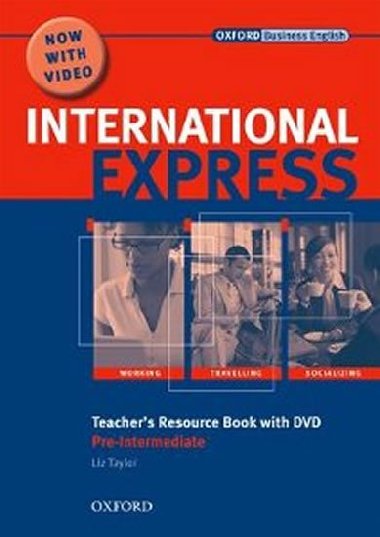 International Express Interactive Ed. Pre-intermediate Teachers Book + DVD Pack - Taylor Liz