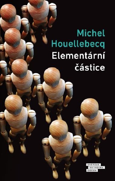 Elementrn stice - Michel Houellebecq
