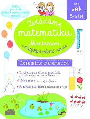 Zvldme matematiku s Montessori a singapurskou metodou 5-6 let - Delphine Urvoy