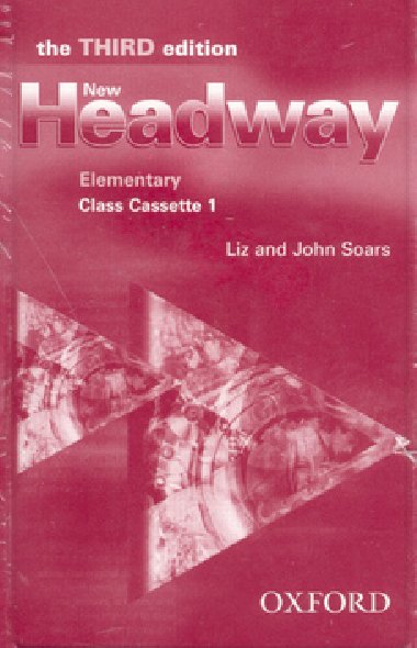 NEW HEADWAY ELEMENTARY CLASS CASSETTE - John a Liz Soars