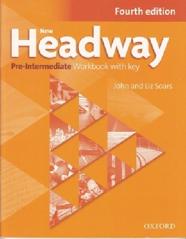 New Headway 4th edition Pre-Intermediate Workbook with key (without iChecker CD-ROM) - John and Liz Soars