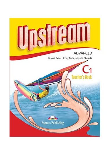 Upstream Advanced C1 Teachers Book (3rd edition) - Evans Virginia