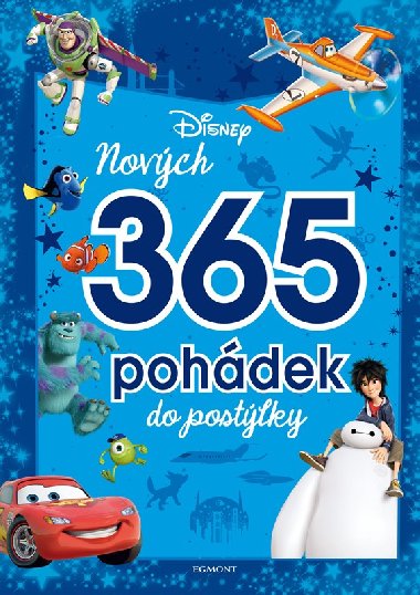 Disney Pixar - Novch 365 pohdek do postlky - Egmont