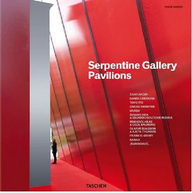 Serpentine Gallery Pavilions - Jodidio Philip