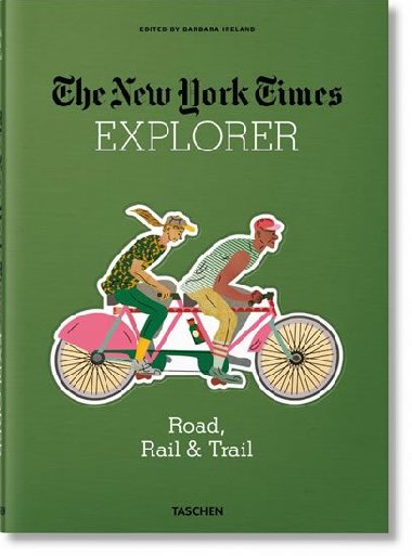 The New York Times Explorer: Road, Rail & Trail - Ireland Barbara