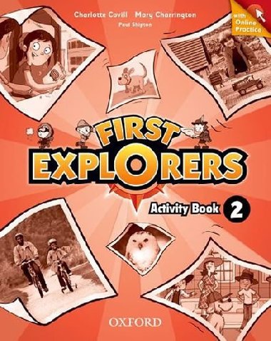 First Explorers 2 Activity Book with Online Practice - Covill Charlotte