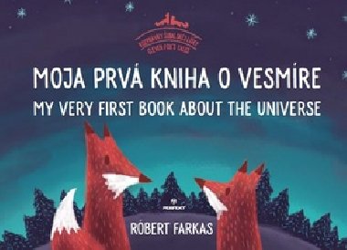 Moja prv kniha o vesmre - Rbert Farkas