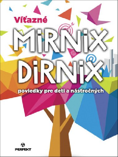 Vazn Mirnix Dirnix poviedky pre deti a nsronch - 