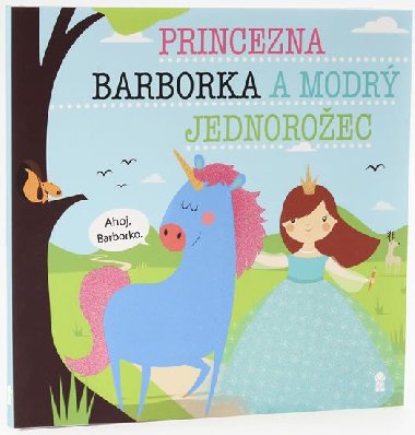 Princezna Barborka  a modr jednoroec - Lucie avlkov