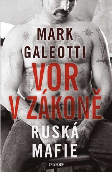 Vor v zkon: Rusk mafie - Mark Galeotti