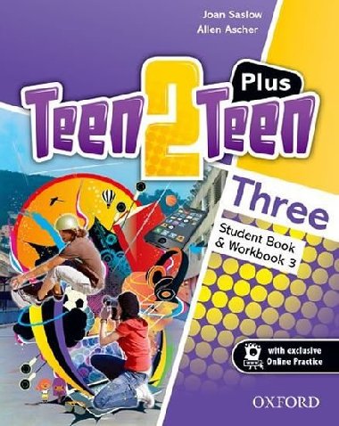 Teen2Teen 3 Plus Pack: Students Book & Workbook with Online Practice - kolektiv autor