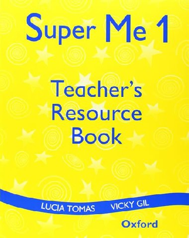 Super Me 1 Resource Pack - Teachers Book and Story Books a + B - kolektiv autor