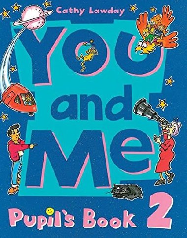 You and Me 2 Pupils Book - kolektiv autor